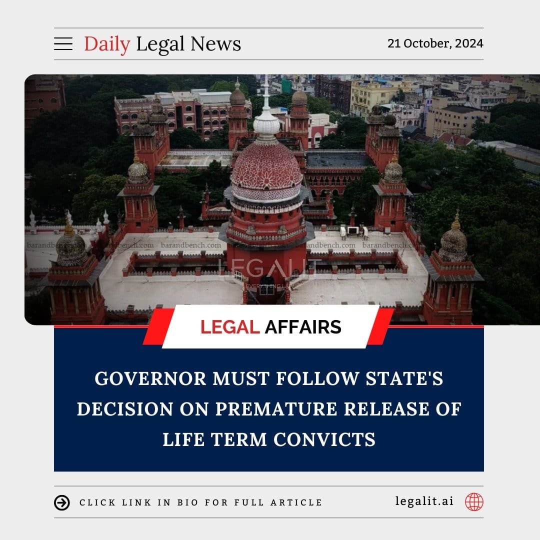 Governor Must Follow State's Decision on Premature Release of Life Term