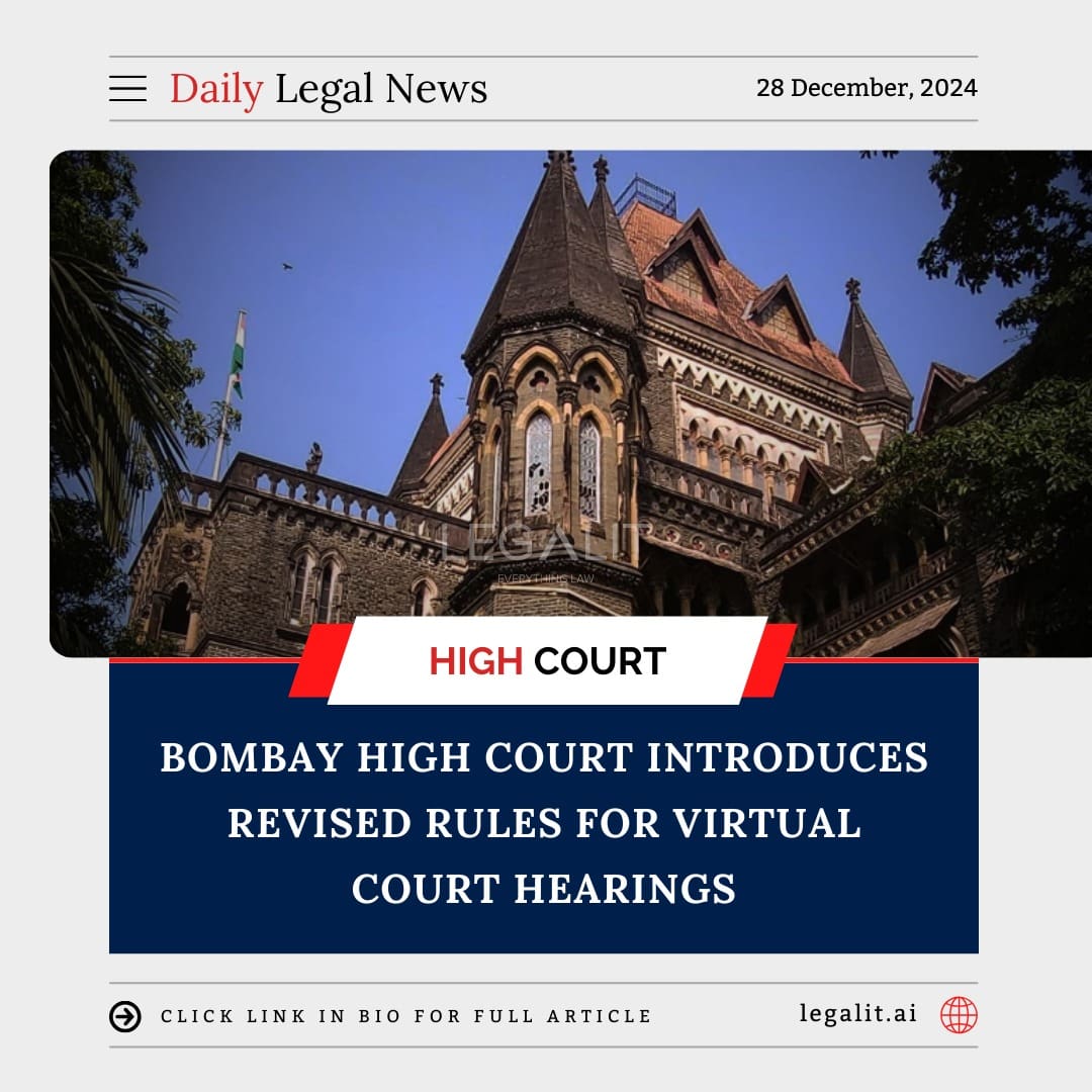 Bombay High Court Introduces Revised Rules for Virtual Court Hearings